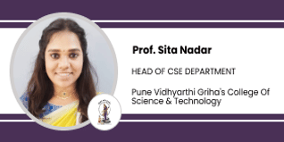 Pune Vidhyarthi Griha's College of Science & Technology - [PVGCST], Head Of CSE Department: Prof. Sita Nadar Interview